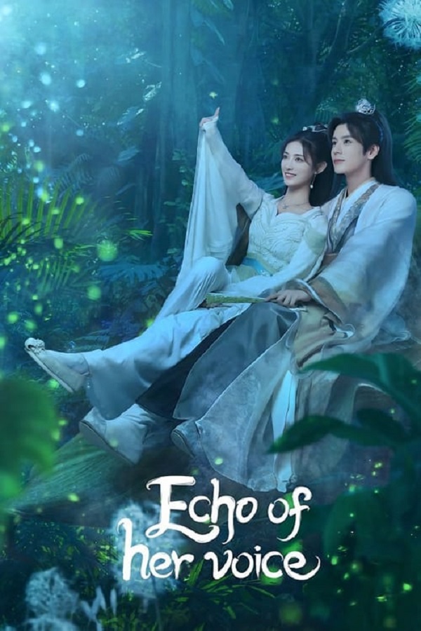 Echo of Her Voice (2024) คีตาพานพบ (ซับไทย)