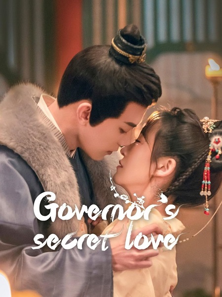 Governor’s Secret Love (2023) ซ่อนรักเคียงฤทัย พากย์ไทย Ep.1-24