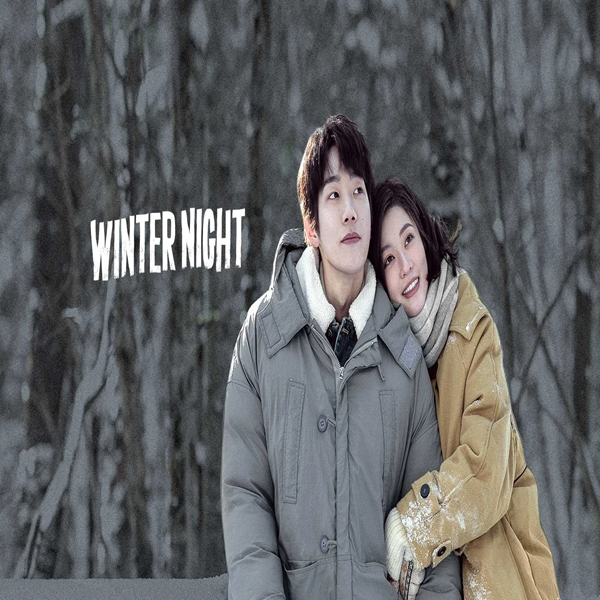 Winter Night คุณและฉันในคืนเดือนหนาว ซับไทย EP.1-24 (จบ)