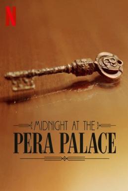 Midnight at the Pera Palace เที่ยงคืน ณ เปรา พาเลซ Season 2 (2024)  ซับไทย EP1-8 จบ