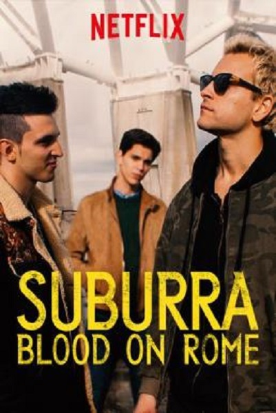 Suburra Blood on Rome Season 3 (2020) ซับไทย Ep1-6 จบ