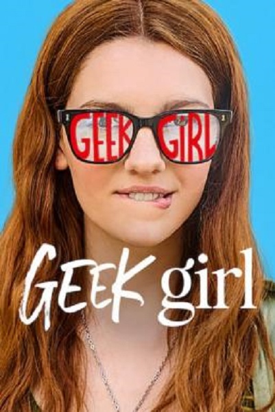 Geek Girl สาวเนิร์ดอยากจะชิค Season 1 (2024) ซับไทย Ep1-10 จบ