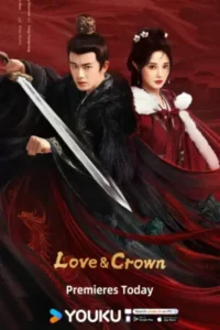 Love And Crown รักเหนือบัลลังก์ ซับไทย Ep.1-35 (จบ)